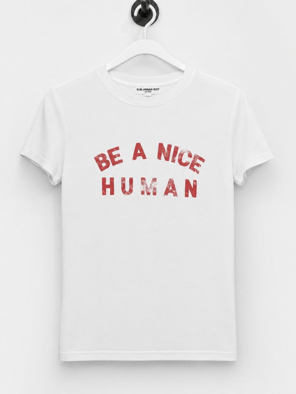 Sub_urban Riot "BE A NICE HUMAN"Graphic Tee